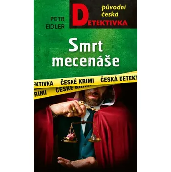 Kniha Smrt mecenáše - Petr Eidler