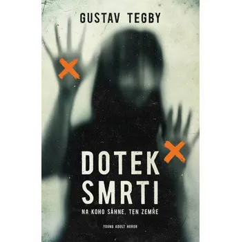 Kniha Dotek smrti - Gustav Tegby