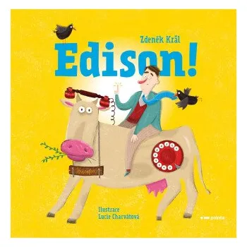 Kniha Edison! - Zdeněk Král