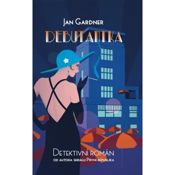 Kniha Debutantka - Jan Gardner