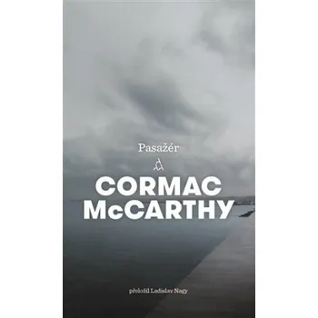 Kniha Pasažér - Cormac McCarthy