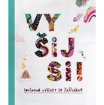 Kniha Vyšij si! - Šárka Syslová, Hana Lísalová