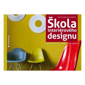 Škola interiérového designu - Jana Hradecká