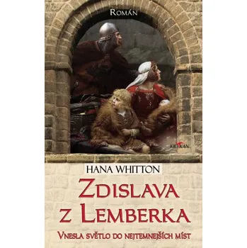 Kniha Zdislava z Lemberka - Hana Whitton