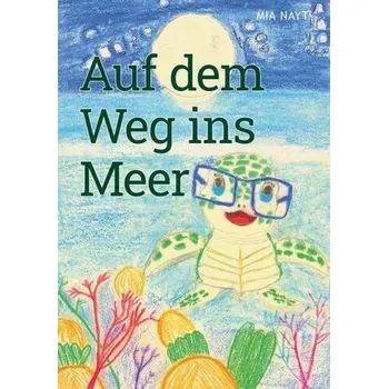 První čtění Auf dem Weg ins Meer - Nayt, Mia