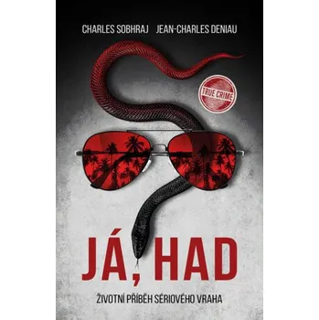 Kniha Já, Had - Charles Sobrahj