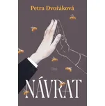 Návrat - Petra Dvořáková