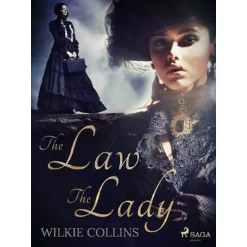 Kniha The Law and the Lady - Wilkie Collins
