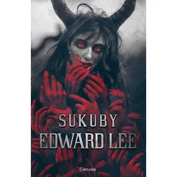 Kniha Sukuby - Edward Lee