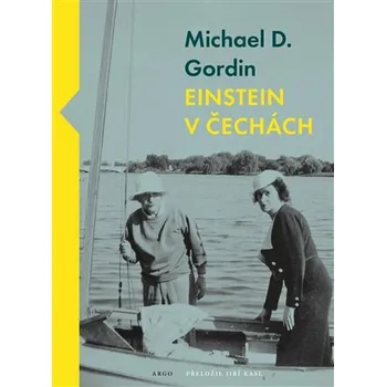 Kniha Einstein v Čechách - Michael D. Gordin