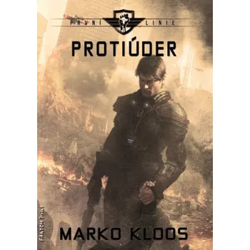 Protiúder - Marko Kloos