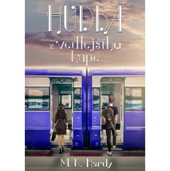 Kniha Hudba z vedlejšího kupé - M. K. Hardy