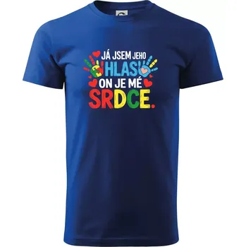 Pánské tričko Já jsem jeho hlas, on je mé srdce - Triko extra velké (5-8XL) - 8XL ( Královská modrá )