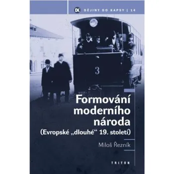 Kniha Formování moderního národa - Miloš Řezník