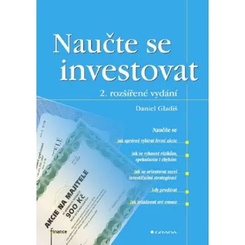 Naučte se investovat - Daniel Gladiš