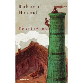 Kniha Postřižiny - Bohumil Hrabal