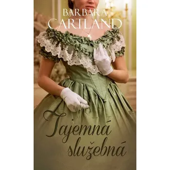 Kniha Tajemná služebná - Barbara Cartland