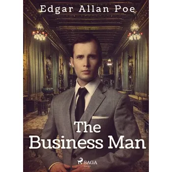 Kniha The Business Man - Edgar Allan Poe