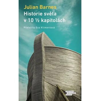 Kniha Historie světa v deseti a půl kapitolách - Julian Barnes