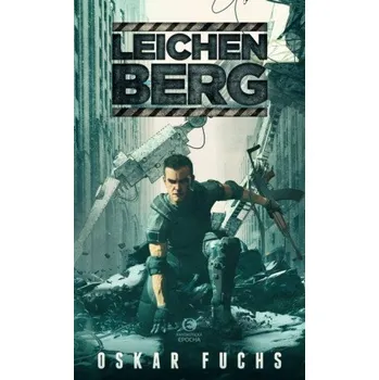 Kniha Leichenberg - Oskar Fuchs