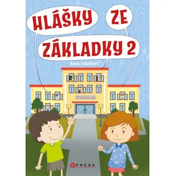 Kniha Hlášky ze základky 2 - Anna Lukešová