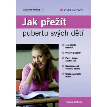 Jak přežít pubertu svých dětí - Tamara Cenková