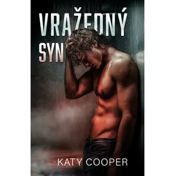 Kniha Vražedný syn - Katy Cooper