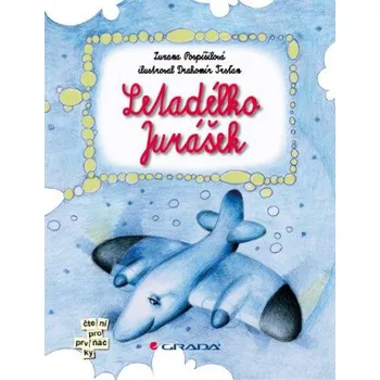 Kniha Letadélko Jurášek - Zuzana Pospíšilová, Drahomír Trsťan