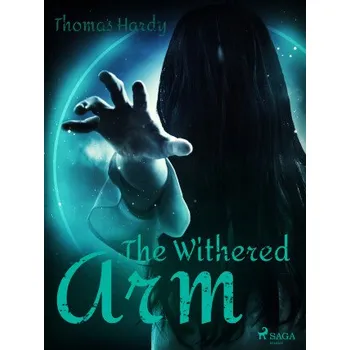 Kniha The Withered Arm - Thomas Hardy