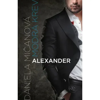 Alexander - Daniela Mičanová