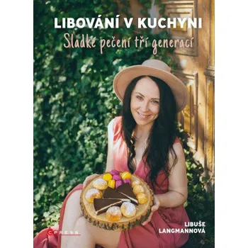 Kniha Libování v kuchyni - Libuše Langmannová