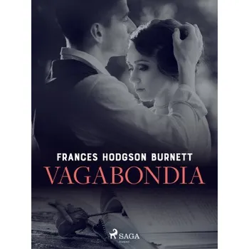 Kniha Vagabondia - Frances Hodgsonová-Burnettová