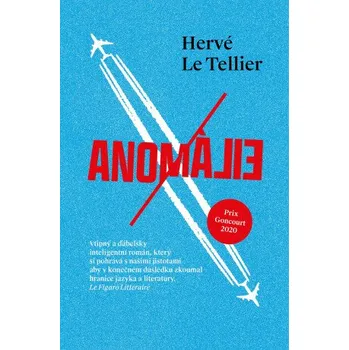 Anomálie - Hervé Le Tellier