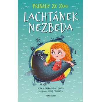 Kniha Příběhy ze zoo - Lachtánek nezbeda - Věra Hudáčková Barochová