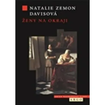 Kniha Ženy na okraji - Zemon Davisová Natalie