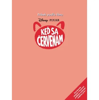 Kniha Keď sa červenám - Príbeh podľa filmu - kolektiv autorů