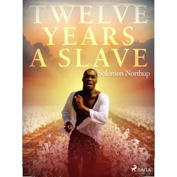 Kniha Twelve Years a Slave - Solomon Northup