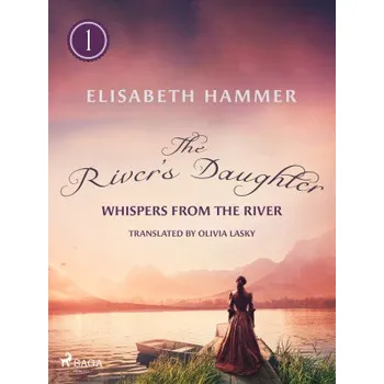 Kniha The River's Daughter - Elisabeth Hammer