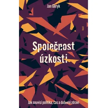 Kniha Společnost úzkosti - Jan Géryk