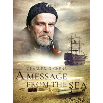 Kniha A Message from the Sea - Charles Dickens