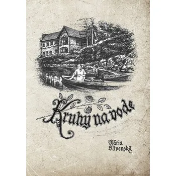 Kniha Kruhy na vode - Mária Slivenská