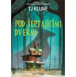 Pod šeptajícími dveřmi - TJ Klune