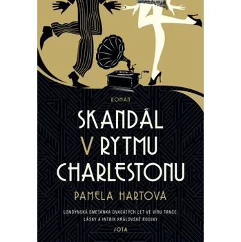 Kniha Skandál v rytmu charlestonu - Pamela Hartová