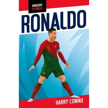 Kniha Hviezdy futbalu: Ronaldo - Harry Coninx