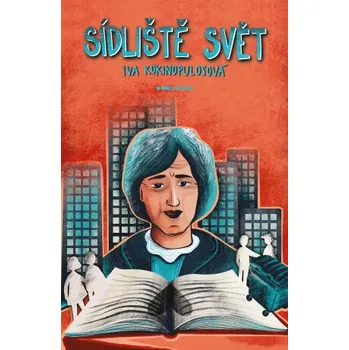 Kniha Sídliště Svět - Iva Kokinopulosová