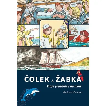 Kniha Čolek a Žabka - Vladimír Cvrček