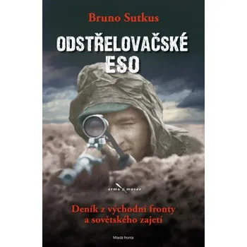 Kniha Odstřelovačské eso - Sutkus Bruno