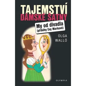 Kniha Tajemství dámské šatny - Olga Walló