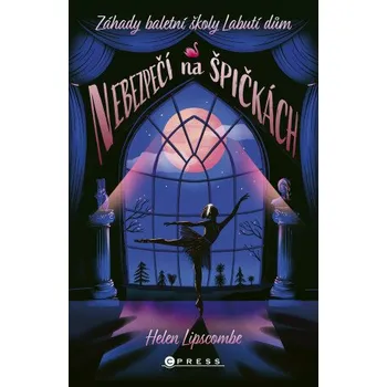 Kniha Nebezpečí na špičkách - Lipscombe Helen