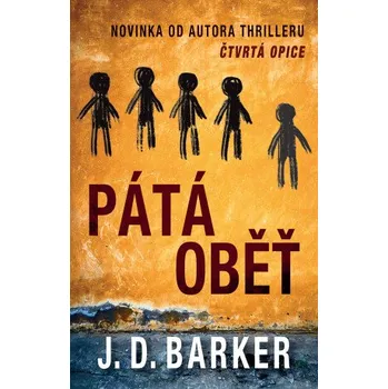 Kniha Pátá oběť - J. D. Barker